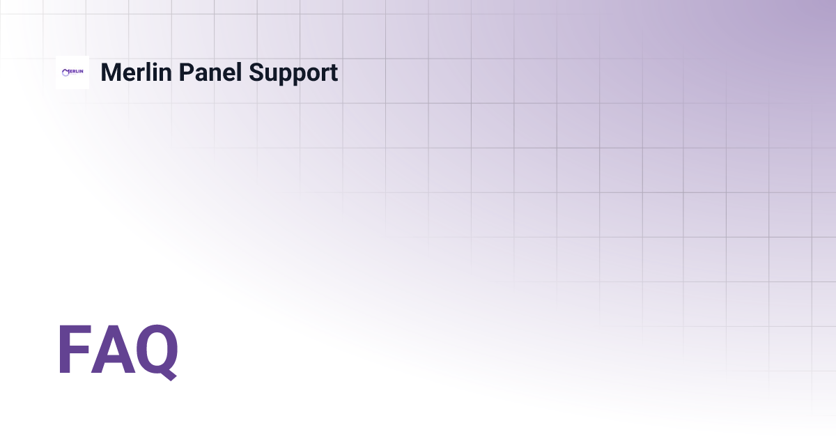 FAQ | Merlin Panel Support